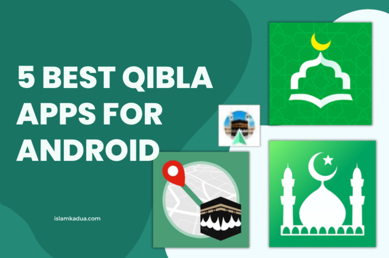 Best Qibla Apps for Android and iPhone